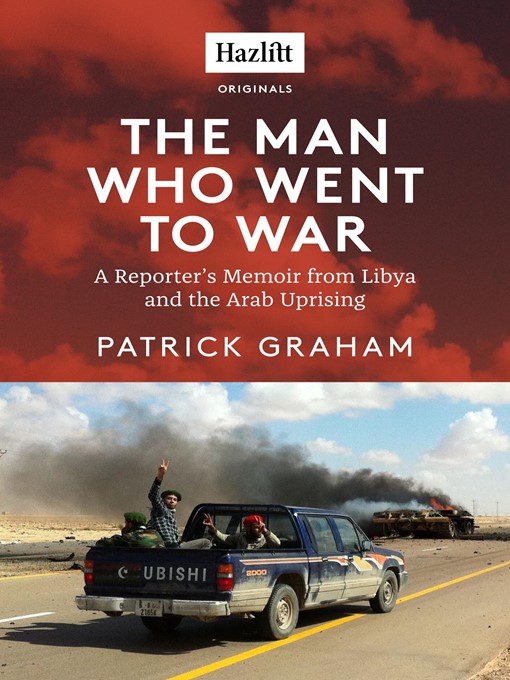 Title details for The Man Who Went to War by Patrick Graham - Available